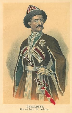 SCHAMYL, Fürst und Imam der Kaukasier (1797 - 1871). Hüftbild nach halbrechts des Tscherkessen Hä...