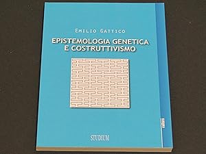 Immagine del venditore per Emilio Gattico. Epistemologia genetica e costruttivismo venduto da Amarcord libri