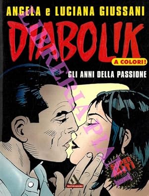 Imagen del vendedor de Diabolik. Gli anni della passione. a la venta por Libreria Piani