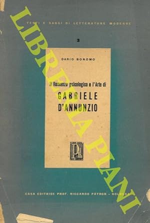 Il romanzo psicologico e l'arte di Gabriele D'Annunzio.
