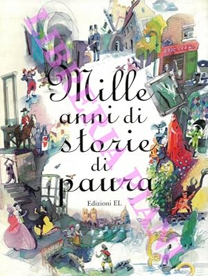 Mille anni di storie di paura.