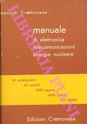 Manuale di elettronica, telecomunicazioni, energia nucleare.