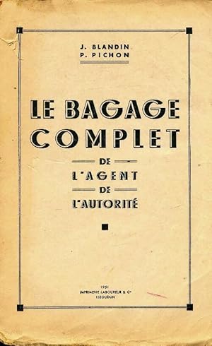 La bagage complet de l'agent de l'autorit? - J Blandin