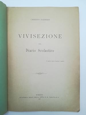 Bild des Verkufers fr Vivisezione del diario scolastico zum Verkauf von Coenobium Libreria antiquaria