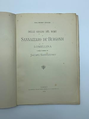 Immagine del venditore per Delle origini del nome Sannazzaro De' Burgondi in Lomellina e della famiglia di Jacopo Sannazzaro venduto da Coenobium Libreria antiquaria