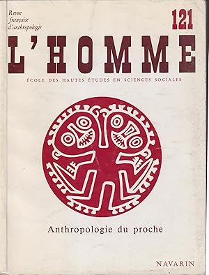 Imagen del vendedor de L'Homme. - Revue franaise d'anthropologie. - N 121 - XXXII Anne - Janvier/Mars 1992. - Anthropologie du proche. a la venta por PRISCA