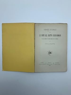 Cenni storici su le fonti del diritto greco - romano e le assise e le leggi dei Re di Sicilia