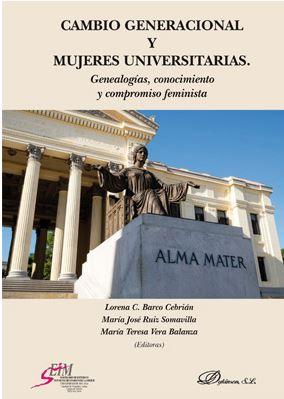 Seller image for CAMBIO GENERACIONAL Y MUJERES UNIVERSITARIAS for sale by TERAN LIBROS