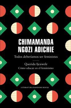 Imagen del vendedor de Todos deberamos ser feministas / Querida Ijeawele. Cmo educar en el feminismo a la venta por TERAN LIBROS