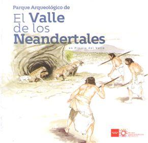Seller image for PARQUE ARQUEOLOGICO DE EL VALLE DE LOS NEANDERTALES for sale by TERAN LIBROS