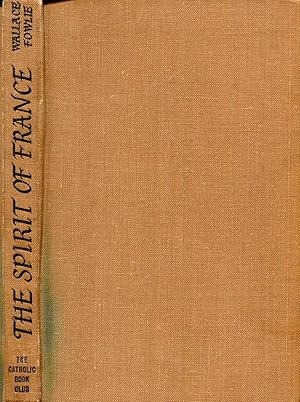 Immagine del venditore per The Spirit of France : studies in modern French Literature venduto da Pendleburys - the bookshop in the hills