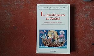 Le plurilinguisme au Sénégal. Langues et identités en devenir