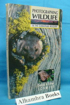 Seller image for Photographing Wildlife in the Canadian Rockies for sale by Alhambra Books