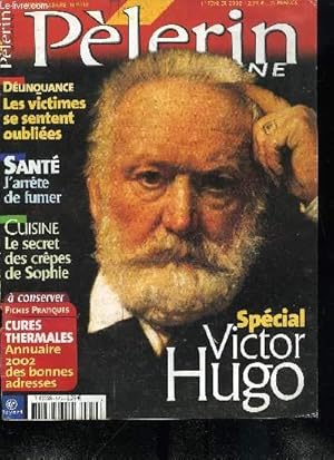 Image du vendeur pour Plerin Magazine n 6218 - Rencontre avec Boris Cyrulnik, psychiatre, Dlinquances : et si on pensait aux victimes ?, Economie : qui sont les antimondialisation ?, Ecole : les catchistes tiennent a leur mercredi, Victor Hugo : deux sicles de lgende mis en vente par Le-Livre