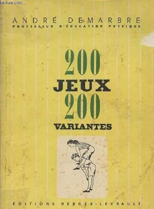 Seller image for 200 jeux et 200 variantes for sale by Le-Livre