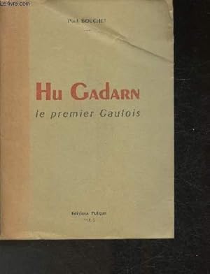 Bild des Verkufers fr Hu Gadarn le premier Gaulois zum Verkauf von Le-Livre