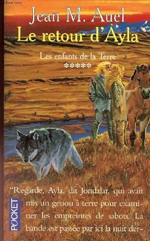Seller image for Le retour d'Ayla, les enfants de la terre tome 4 for sale by Le-Livre