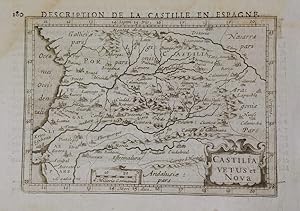 Bild des Verkufers fr CASTILIA VETUS ET NOVA: DESCRIPTION DE LA CASTILLE EN ESPAGNE: MAP zum Verkauf von Hornseys