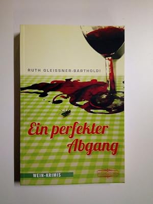 Seller image for Ein perfekter Abgang Wein-Krimis for sale by Antiquariat Smock