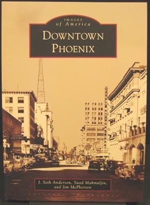 Seller image for Downtown Phoenix (Images of America) for sale by K & B Books