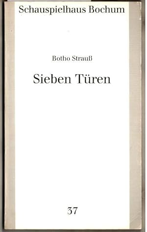 Schauspielhaus Bochum: Programmbuch Nr. 37. Sieben Türen : Bagatellen ; [Spielzeit 1988/89]. Both...