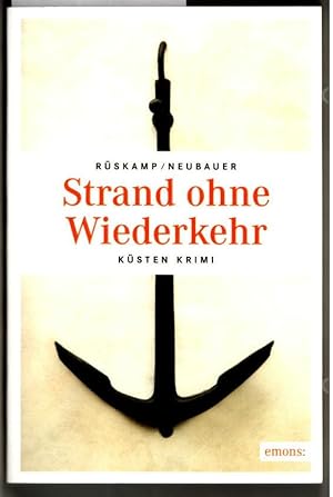 Bild des Verkufers fr Strand ohne Wiederkehr. Hendrik Neubauer und Arnd Rskamp / Ksten Krimi. zum Verkauf von Ralf Bnschen