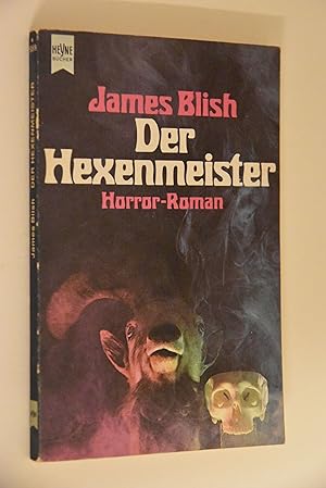 Der Hexenmeister: Horror-Roman. [Dt. Übers. von Richard Paul] / Heyne-Bücher; Nr. 5059