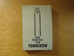Immagine del venditore per Nie kocha sie pomnikow venduto da Polish Bookstore in Ottawa