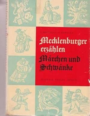 Mecklenburger erzählen. Märchen und Schwänke.