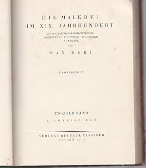 Die Malerei im XIX. Jahrhundert. ( 2 Bände - KOMPLETT ). Entwicklungsgeschichtliche Darstellung a...