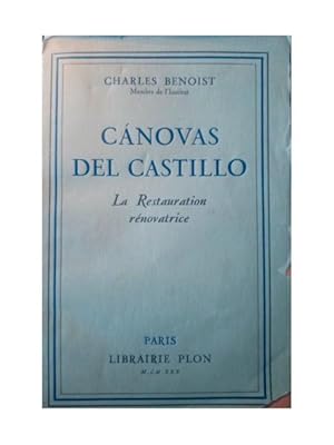 Seller image for CNOVAS DEL CASTILLO. La Restauration rnovatrice for sale by LIBRERIA CLIO