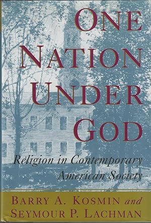 Imagen del vendedor de One Nation Under God: Religion in Contemporary American Society a la venta por ELK CREEK HERITAGE BOOKS (IOBA)