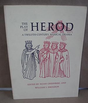 Seller image for The Play of Herod: A Twelfth-Century Musical Drama for sale by Atlantic Bookshop