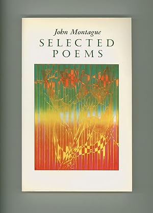 Imagen del vendedor de Selected Poems by John Montague, 1982 First Edition, Paperback Format, Published by Wake University Press a la venta por Brothertown Books