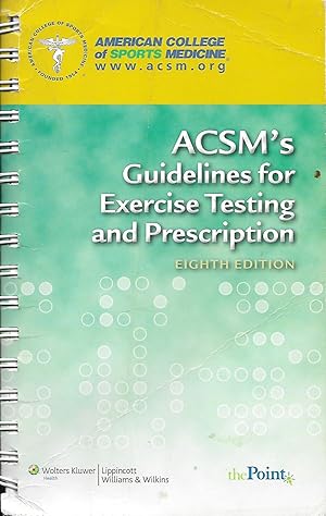 Seller image for Acsm's Guidelines for Exercise Testing and Prescription for sale by Ye Old Bookworm