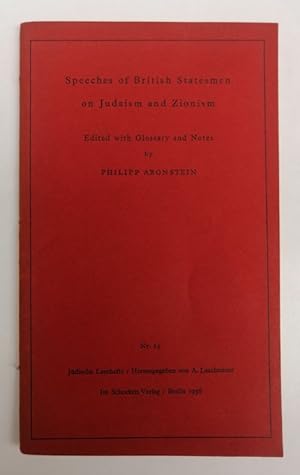 Seller image for Speeches of British Statesmen on Judaism and Zioonism. With Glossary and Notes. for sale by Der Buchfreund