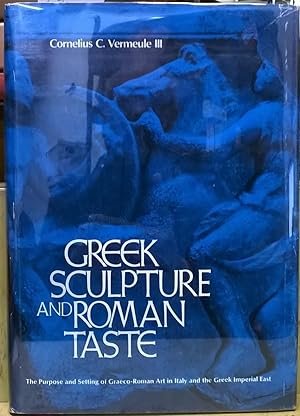 Imagen del vendedor de Greek Sculpture and Roman Taste a la venta por Moe's Books