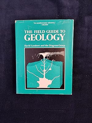 THE FIELD GUIDE TO GEOLOGY