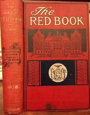 Seller image for The New York Red Book An Illustrated Legislative Manual of the State for sale by Alplaus Books