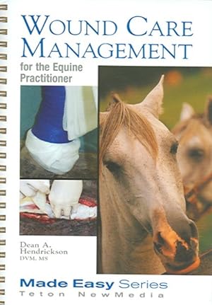 Seller image for Wound Care : For The Equine Practitioner for sale by GreatBookPrices