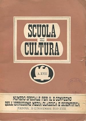 SCUOLA E CULTURA - annata 1939-1940 (tre fascicoli), Firenze, Le Monnier Felice, 1939