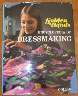 Golden Hands Encyclopedia of Dressmaking
