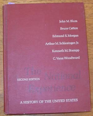 National Experience, The: A History of the United States