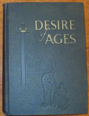Desire of Ages, The: Volume 2