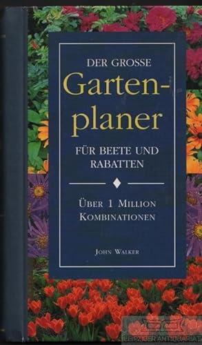 Der Grosse Gartenplaner Für Beete und Rabatten. Über 1 Million Kombinationen