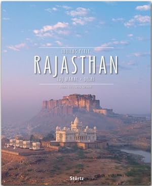 Bild des Verkufers fr Rajasthan - Taj Mahal . Delhi . Indiens Perle zum Verkauf von BuchWeltWeit Ludwig Meier e.K.