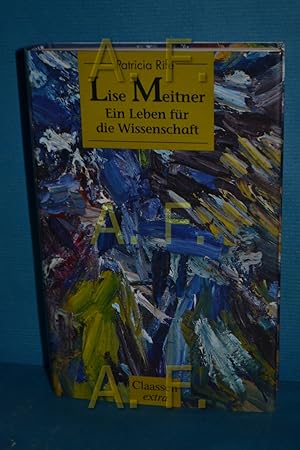 Bild des Verkufers fr Lise Meitner : ein Leben fr die Wissenschaft zum Verkauf von Antiquarische Fundgrube e.U.