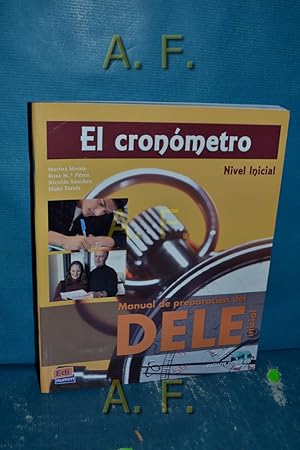 Imagen del vendedor de El cronmetro. Manual de preparacin del Dele. Inicial. Per le scuole superiori. Con CD Audio / mit 2 Audio CD's. a la venta por Antiquarische Fundgrube e.U.