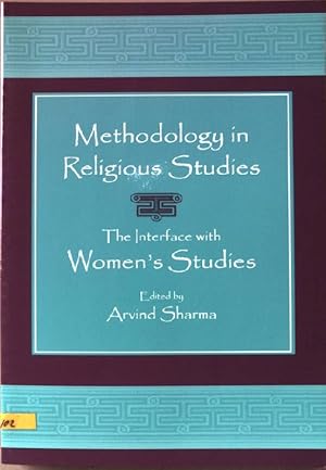 Bild des Verkufers fr Methodology in Religious Studies: The Interface With Women's Studies. (McGill Studies in the History of Religions) zum Verkauf von books4less (Versandantiquariat Petra Gros GmbH & Co. KG)