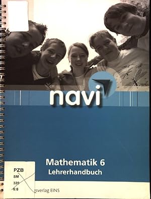 Bild des Verkufers fr Navi Mathematik; Teil: 6. Lehrerhandbuch. zum Verkauf von books4less (Versandantiquariat Petra Gros GmbH & Co. KG)